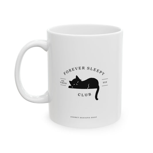 Forever Sleepy Club Ceramic Mug - 11oz