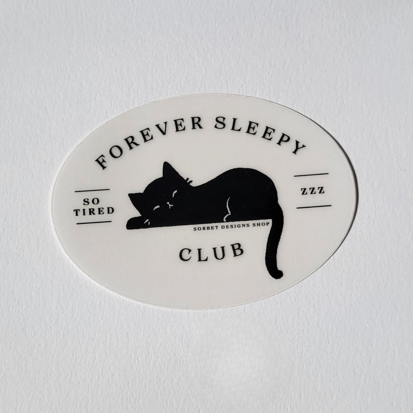 Forever Sleepy Club Sticker
