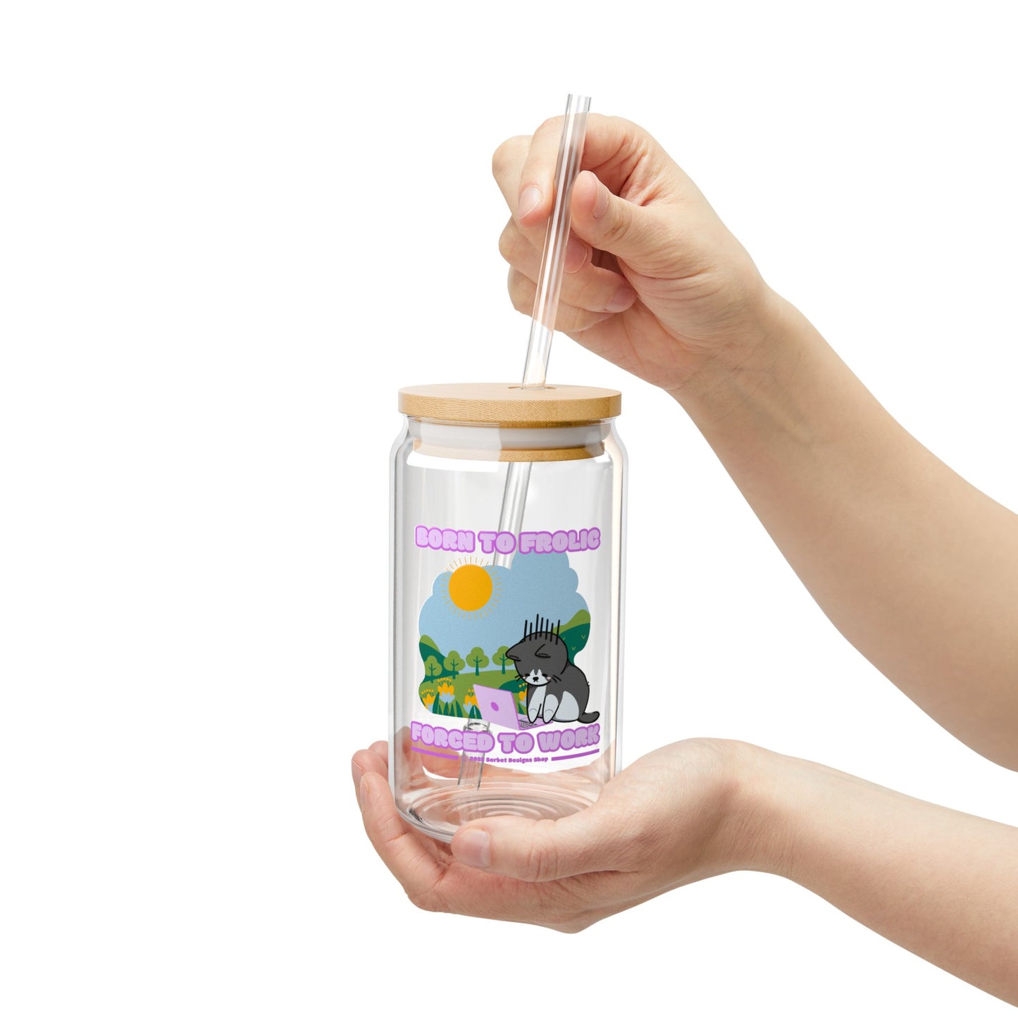 Born to Frolic Glass Can Cup 16 oz