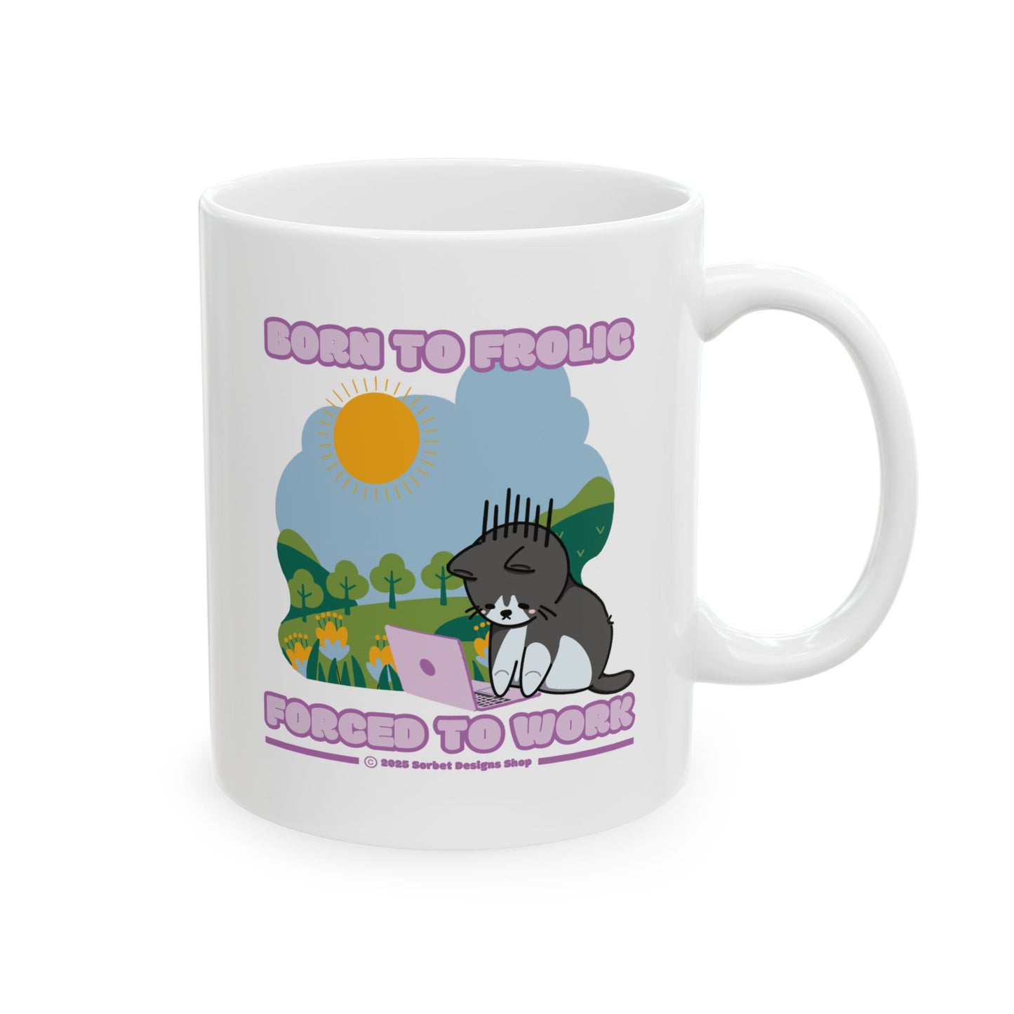 Born to Frolic Mug - 11 oz