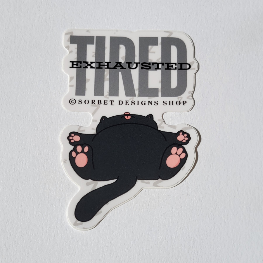 Tired | Exhausted Sticker